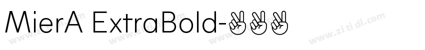 MierA ExtraBold字体转换